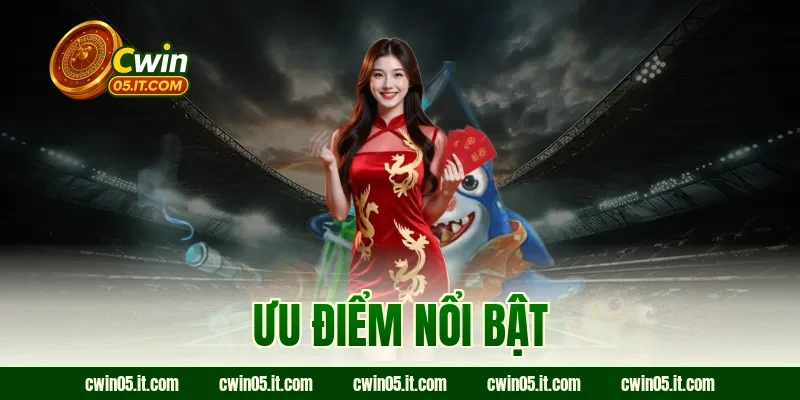 Ưu điểm nổi bật